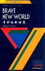 奇妙的新世界=York Notes on Br<e<em>m</em>>a</e<em>m</em>>ve New World