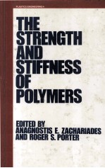 The <em>Strength</em> <em><em>an</em>d</em> Stiffness of Polymers