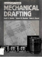 Instructor's <em>Guide</em> MECHANICAL DRAFTING