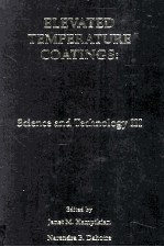 ELEVATED TEMPERATURE COATINGS:<em>Science</em> and <em>Technology</em> III