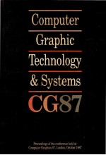 Computer Graphic Technology <em>and</em> <em>System</em>s CG87
