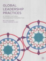 global leadership practicesa cross-cultural <em>management</em> perspective