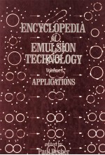 ENCYCLOPEDIA <em>OF</em> EMULSION TECHNOLOGY <em>VOLUME</em> 2 APPLICATIONS
