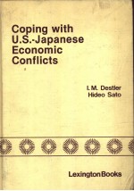 Coping <em>with</em> U.<em>S</em>.-Japane<em>s</em>e Economic Conflict<em>s</em>