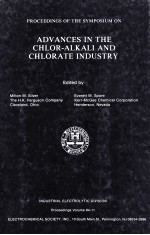 PROCEED<em>IN</em>GS <em>OF</em> THE SYMPOSIUM ON <em>ADVANCES</em> <em>IN</em> THE CHLOR-ALKALI AND CHLORATE <em>IN</em>DUSTRY