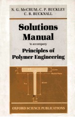 Solutions Manual to accompany <em>Principles</em> of Polymer <em>Engineering</em>