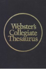 WEB<em>S</em>TER’<em>S</em> COLLEGIATE THE<em>S</em>AURU<em>S</em>
