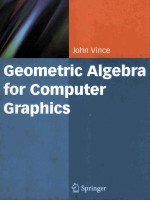 <em>Geometric</em> Algebra for Computer Graphics
