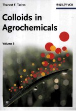 Colloids and <em><em>In</em>terface</em> Science Series <em>Volume</em> 5 Colloids <em>in</em> Agrochemicals Colloids and <em><em>In</em>terface</em> Scie