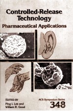 ACS <em>SYMPOSIUM</em> <em>SERIES</em> 348 Controlled-Release Technology Pharmaceutical Applications