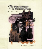 <em>The</em> <em>development</em> <em>of</em> western music : <em>a</em> his<em>to</em>ry