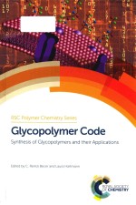 glycopolymer code synthesis <em>of</em> glycopolymers and <em>their</em> <em>applications</em>