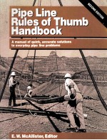 Pipe Line <em>Rules</em> <em>of</em> Thumb Handbook SECOND <em>EDITIO</em>N