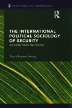 the international political sociology of security rethinking <em>theory</em> and practice