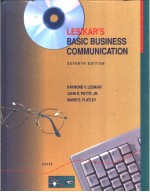 LESIKAR'S BASIC BUSINESS <em>COMMUNICATION</em>