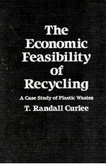 The Economic Fe<em>a</em>sibility <em>of</em> Recycling <em>A</em> C<em>a</em>se <em>Study</em> <em>of</em> Pl<em>a</em>stic W<em>a</em>stes