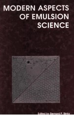 Modern Aspects <em>of</em> Emulsion <em>Science</em>