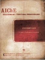 <em>AIChE</em> Equipment Testing Procedure CENTRIFUGES
