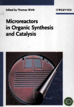 Microreactors <em>in</em> Organic Synthesis and Catalysis