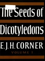 The seeds <em>of</em> dicotyledons <em>Volume</em> 1