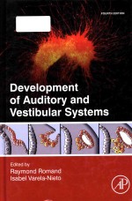 Development <em>of</em> auditory and vestibular systems <em>Fourth</em> <em>Edition</em>