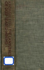 The Lawfulness <em>of</em> Deep Seabed M<em>in</em><em>in</em>g <em>Volume</em> I