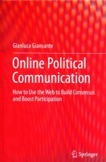 online political <em>communication</em> how <em>to</em> use the web <em>to</em> build consensus and boost participation