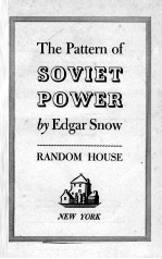 <em>THE</em> PATTERN <em>OF</em> SOVIET <em>POWER</em>
