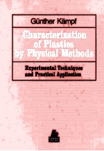 Characterization <em>of</em> Plastics by Physical <em>Methods</em> Experimental Techniques and Practical Application