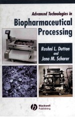<em>ADVANCED</em> TECHNOLOGIES IN BIOPHARMACEUTICAL PROCESSING