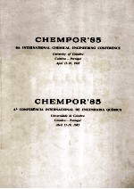CHEMPOR’85 4th INTERNATIONAL CHEMICAL <em>ENGINEERING</em> CONFERENCE