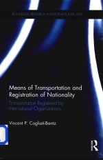 Means of Transportation and Registration of Nationality Transportation Registered <em>by</em> International O