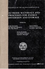 PROCEEDINGS <em>OF</em> THE SECOND SYMPOSIUM ON ELECTRODE M<em>A</em>TERI<em>A</em>LS <em>A</em>ND PROCESSES FOR ENERGY CONVERSION <em>A</em>ND S