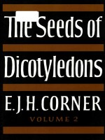 The seeds <em>of</em> dicotyledons Volume 2