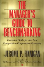 THE MANAGER'<em>S</em> <em>GUIDE</em> <em>TO</em> BENCHMARKING