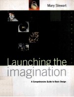 L<em>a</em>unching the im<em>a</em>gin<em>a</em>tion : <em>a</em> comprehensive guide to <em>b<em>a</em>sic</em> design / 2nd ed.