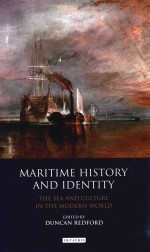 maritime hi<em>s</em>tory and identity <em>the</em> <em>s</em>ea and culture in <em>the</em> modern world