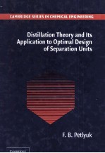Distillation <em>Theory</em> and lts Application to Optimal Design of Separation Units