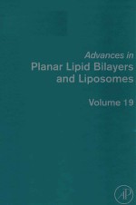 <em>Advances</em> in planar lipid bilayers and liposomes <em>Volume</em> <em>1</em>9