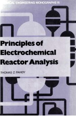 Principles <em>of</em> Electrochemical Reactor <em>Analysis</em>