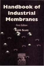 HANDBOOK <em>OF</em> INDUSTRIAL MEMBRANES 1st <em>Edition</em>
