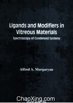 Ligands and Modifiers <em>in</em> Vitreous Materials Spectroscopy <em>of</em> Condensed Systems