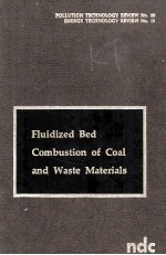 FLUIDIZED BED COMBUSTION <em>OF</em> <em>COAL</em> AND WASTE MATERIALS