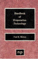 <em>HANDBOOK</em> OF EVAPORATION TECHNOLOGY