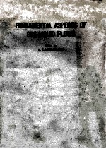 FUNDAMENTAL ASPECTS <em>OF</em> GAS-LIQUID FLOWS