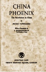 CHINA PHOENIX: <em>THE</em> <em>REVOLUTION</em> IN CHINA