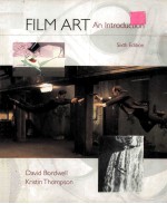 Film art : an <em>introduction</em>   6th ed.