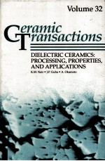DIELECTRIC <em>CERAMICS</em>：<em>PROCESSING</em>，PROPERTIES，AND APPLICATIONS