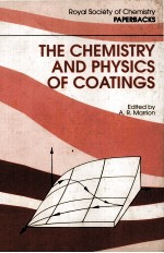 <em>THE</em> CHEMISTRY AND <em>PHYSICS</em> <em>OF</em> COATINGS