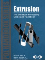 Extrusion:The Definitive <em>Processing</em> Guide <em>and</em> H<em>and</em>book